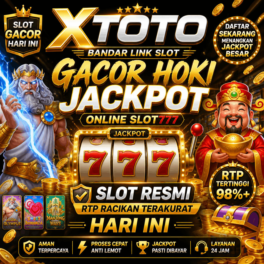XTOTO - Bandar Link Slot Gacor Hoki Jackpot Online Slot777 Resmi RTP Racikan Terakurat Hari Ini